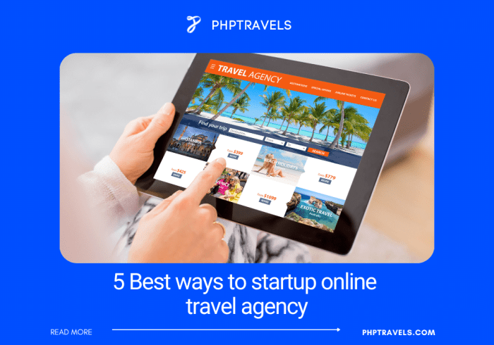 5 Best ways to startup online travel agency - PHPTRAVELS